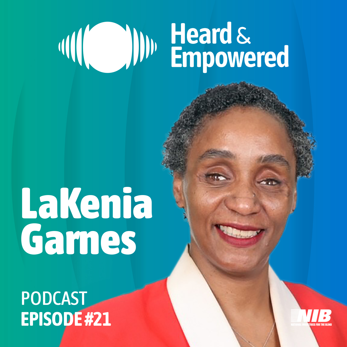 Ep #21: You CAN Find a Career You Love with Lighthouse for the Blind Seattle's LaKenia Garnes