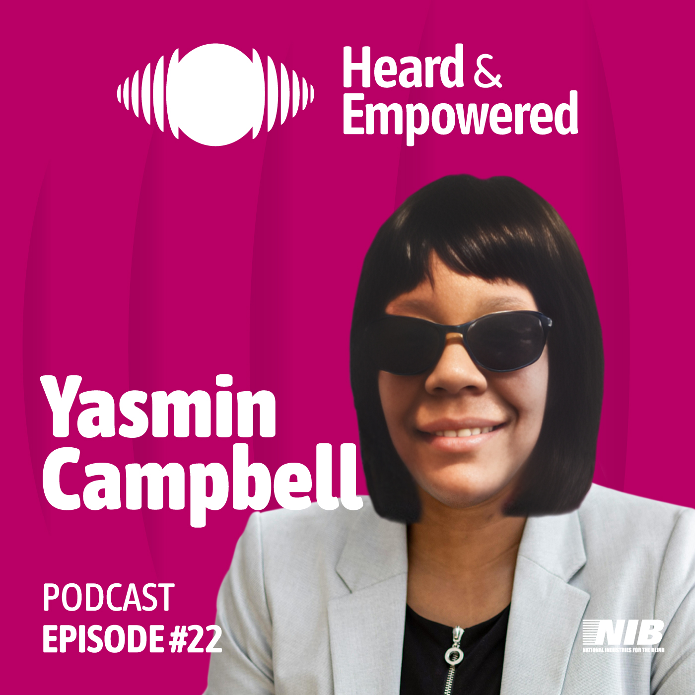 Ep #22: The Importance of Self-Belief with NSITE Graduate Yasmin Campbell