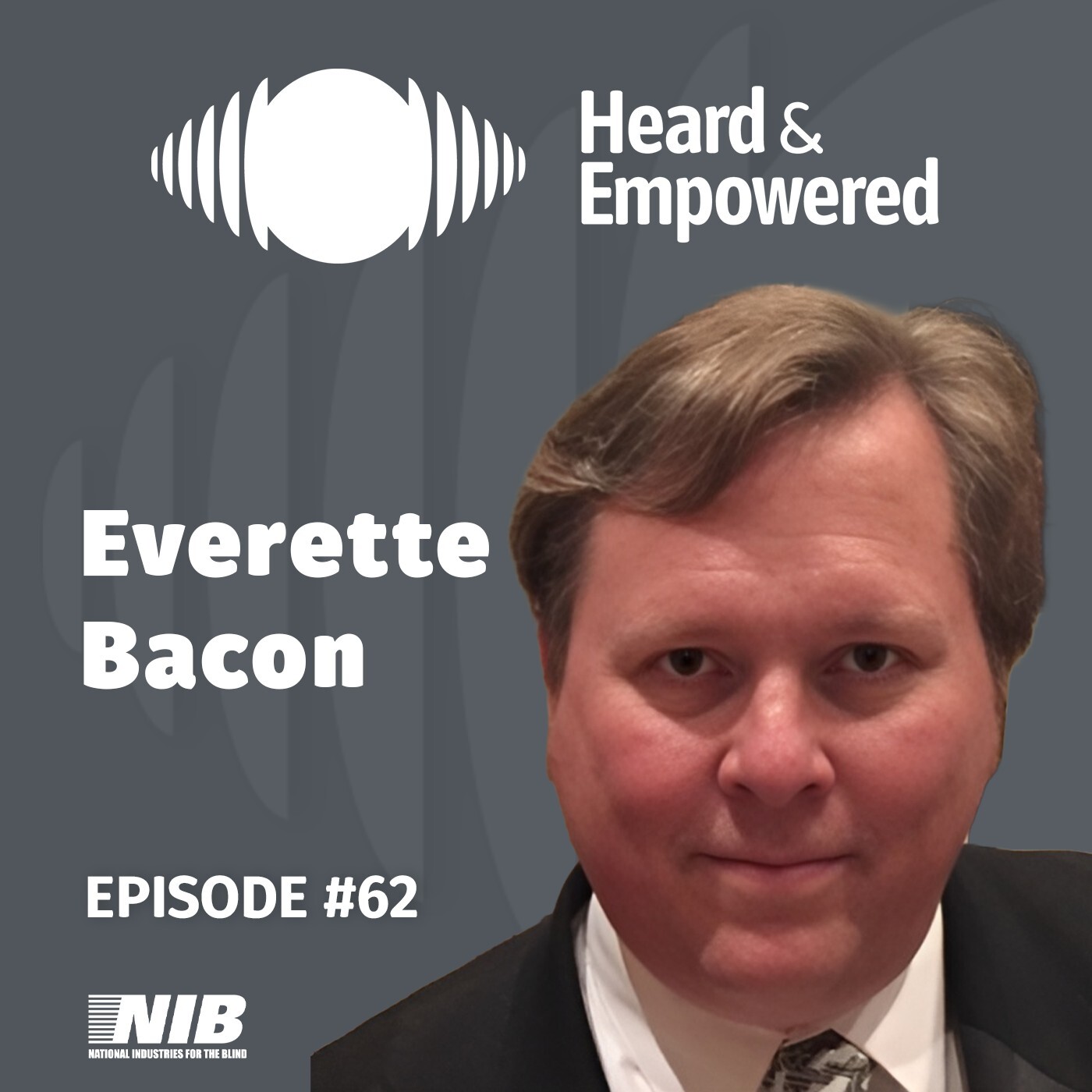 Building Independence as a Blind Professional With Everette Bacon